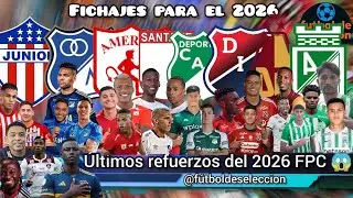 Refuerzos y fichajes del f&uacute;tbol colombiano | los grandes del FPC