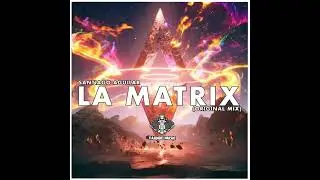 La Matrix Original Mix