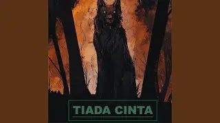 TIADA CINTA