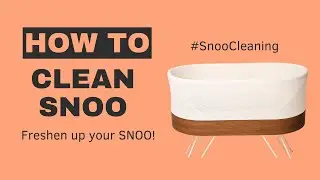 Ultimate Guide: How to do a Simple SNOO Cleaning by an Expert
