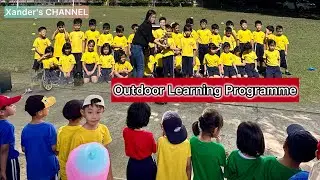 Outdoor Learning Programme and school activities #dailyvlog #xander 