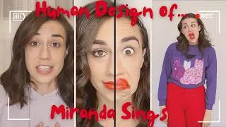 Human Design of Colleen Ballinger aka Miranda Sings