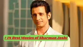 Top 10 Must-Watch Movies Starring the Versatile Sharman Joshi | Bollywood's Best Performances