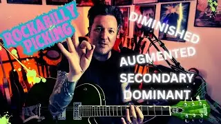 Learn Classic Rockabilly Picking: Augmented, Secondary Dominants & Diminished Chords