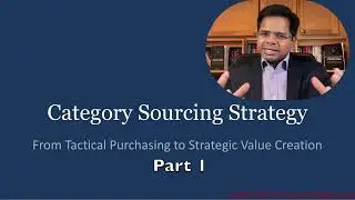 Category Sourcing Strategy - Part 1