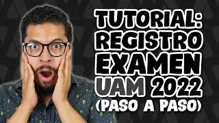 Tutorial Registro Examen UAM: Paso a Paso