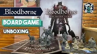 Bloodborne Board Game Unboxing (Kickstarter Board Games)