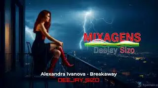 Alexandra Ivanova - Breakaway-Remake 2025 By Sizo