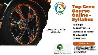 Top Creo Course Online Syllabus  | Summer Internship |Madurai Ph 7010422310