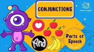 Parts of Speech | Grammar for Kids | Ep 6 Conjunctions