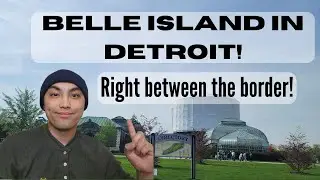 Journey to Belle Isle: Best things to do in Detroit, Michigan!