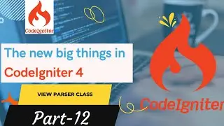 codeigniter 4 Tutorial for Beginners :- view parser class(Part-12)Version:4.2.1