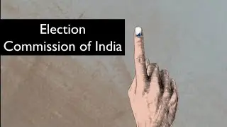 Election Commission of India | Roles & Responsibility | Regional Geography | Geography of India
