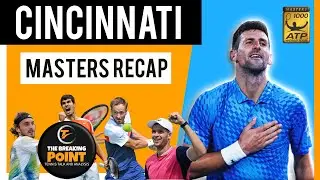 Djokovic gets Revenge in Cincinnati and beats Carlos Alcaraz | Cincy Recap | The Breaking Point