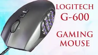 Logitech G600 - MMO Gaming Mouse I Unboxing I REVIEW