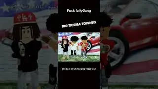 @dissTrack on FullyGang big Trigga town.