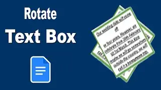 How To Easily Rotate Text Box on Google Docs