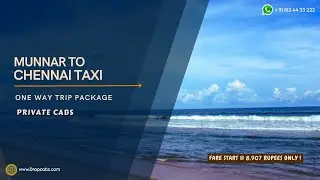 Munnar to Chennai Taxi Travel | Affordable One Way Drop Cab #familytravel #kerala #chennai #oneway