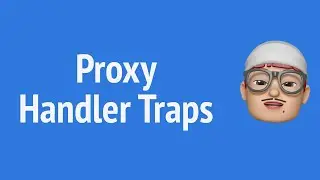 All possible Proxy Handler Traps  | JSer - Front-End Interview questions