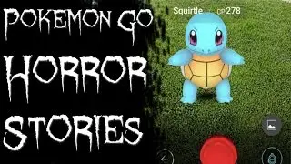 2 Pokemon Go Horror Stories