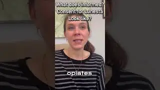 what does informed consent for Lunesta look like?