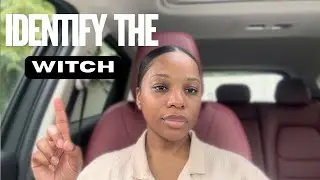 7 Signs Someone In Your Life Is A Witch Pt.2 