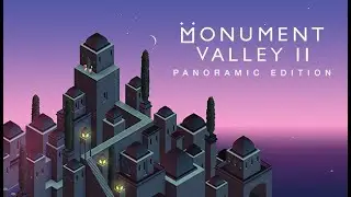 Monument Valley 2: Panoramic Edition | Full Gameplay | No Commentary | SilentHox