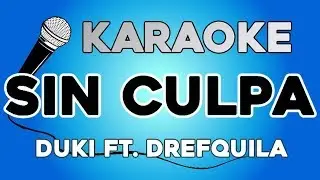 DUKI Ft. DrefQuila - Sin Culpa KARAOKE con LETRA