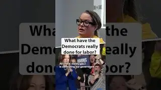 What have Democrats really done for labor?