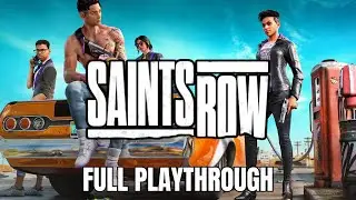 Saints Row (2022) &ndash; Full Game Playthrough | Story Campaign Walkthrough (All Missions, Reboot Ending)