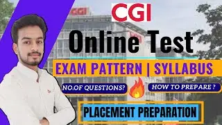 CGI Online Test | Exam Pattern | Recruitment Process |How to Crack| Interview | Syllabus |Assessment