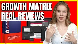 The Growth Matrix Reviews - (We Tried 30 Days) The Growth Matrix Program - The Growth Matrix Review