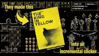 Lovecraftian Horror but its an Incremental - Cult of the Yellow King