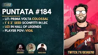 STUDIO LEAGUE S4 P184 con Deugemo, Vischio e Revilvage | Trionfo Colossal, Pazzo LEC, Ospite: Vigil