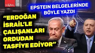 Epstein belgelerinde Erdoğan i&ccedil;in bunlar s&ouml;ylendi! 