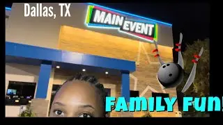 Travel Vlog: Main event fun W/ the fam; bowling+arcades
