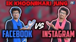 Facebook VS Instagram: Ek Khoonbhari Jung ⚔️🔥