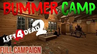 Left 4 Dead 2: Bummer Camp