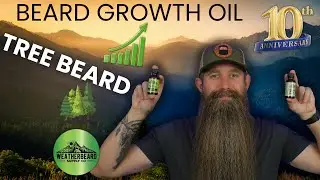 НОВОЕ масло для стимулятора роста бороды и аромат &laquo;Tree Beard&raquo; в честь 10-летнего юбилея от Weath...