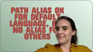 Drupal: path alias OK for default language, but no alias for others