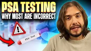 Don't test PSA before watching this (prostate specific antigen)!