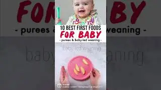 Baby solid foods | Purees for 6+ Month Baby | Homemade Baby Food | Healthy Food Recipes | IYURVED