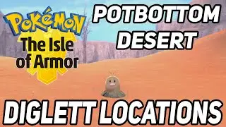 DIGLETT LOCATION GUIDE - POTBOTTOM DESERT | Pokemon Sword/Shield DLC: The Isle Of Armor Gameplay
