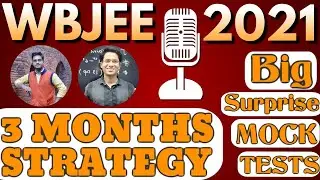 How To Score 120+ Marks In Wbjee 2021 | wbjee 2021 preparation | Ft . Akash Srivastava Sir