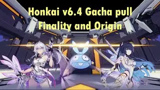 Honkai Impact 3rd v6.4 | I Gacha for HoFinality and HoOrigin but hoyoverse do this for me....