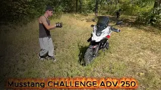 Musstang CHALLENGE ADV 250 - бюджетный эндуро-турист в деле