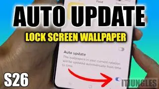 ow to Enable/Disable Dynamic Lock Screen Auto Update on Galaxy S26
