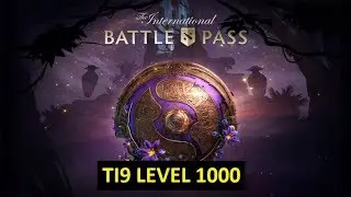 LEVEL 1000 TI9 BATTLE PASS - DOTA 2 THE INTERNATIONAL 2019
