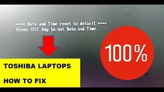 Date and time reset to default Toshiba | Press F2 to set Date and time | #2023