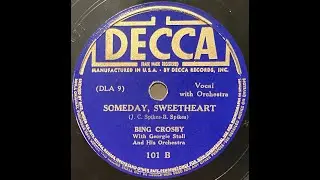 Bing Crosby with Georgie Stoll and His Orchestra - Someday, Sweetheart  78rpm